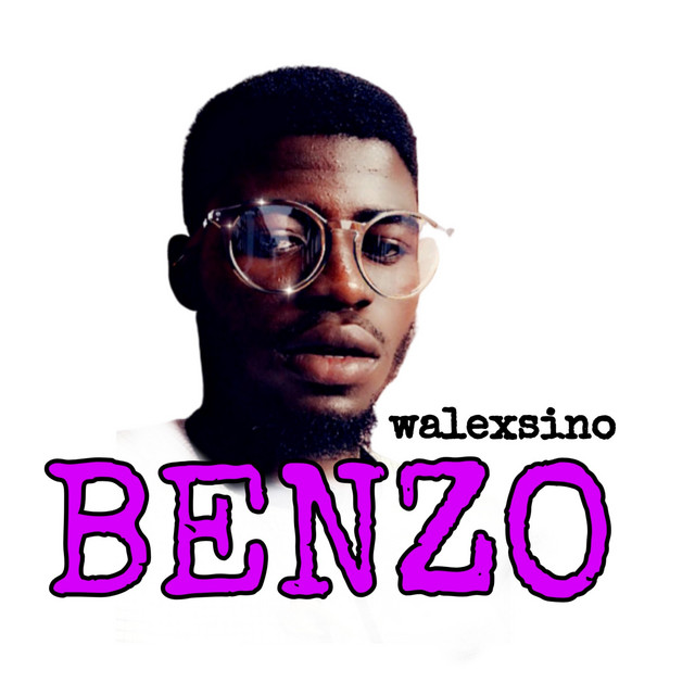 Benzo - song and lyrics by Walexsino | Spotify