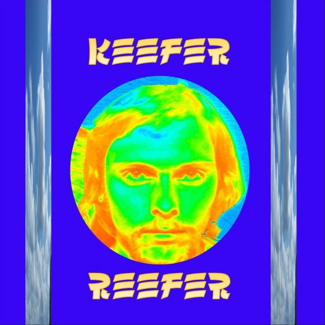 Keefer Reefer - Album by Keith Nordquist | Spotify