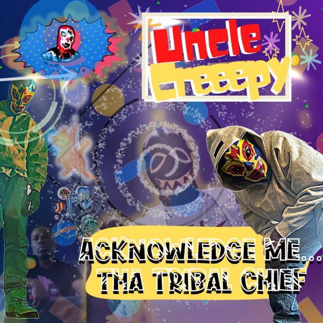Acknowledge Me Tribal Chief cover art