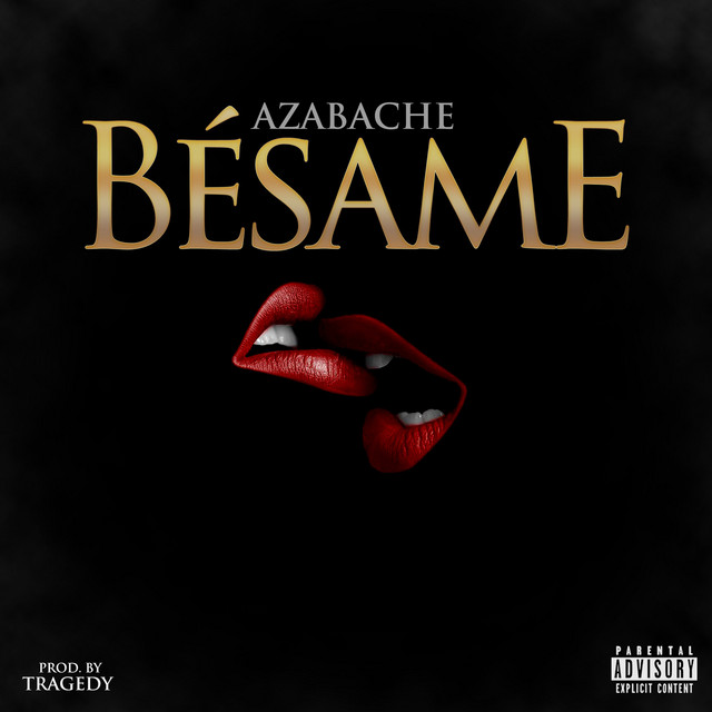 Bésame - Single by AZABACHE | Spotify