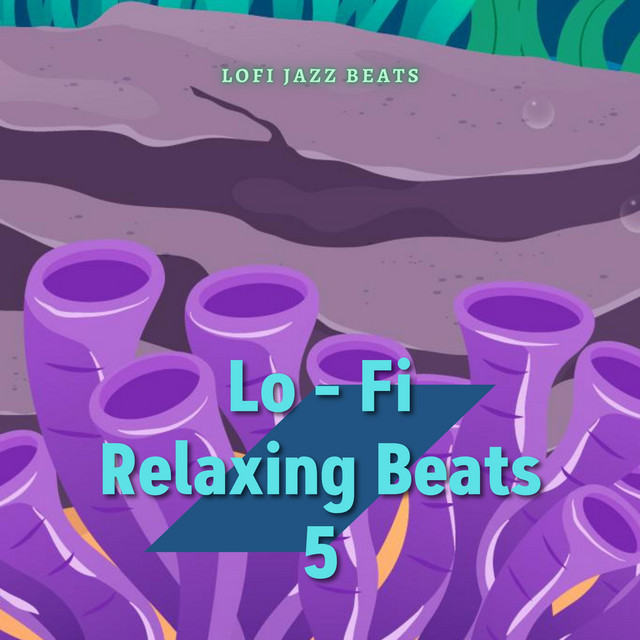 Lo - Fi Relaxing Beats 5 cover art