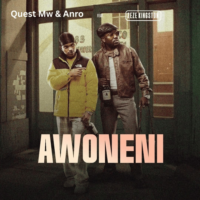 Quest MW - Awoneni (feat. Zeze Kingston & AnRo)