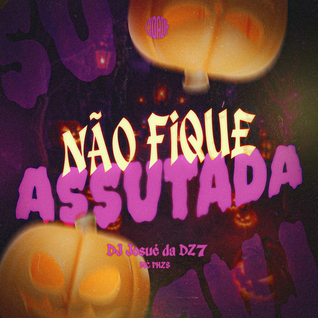 NÃO FIQUE ASSUTADA