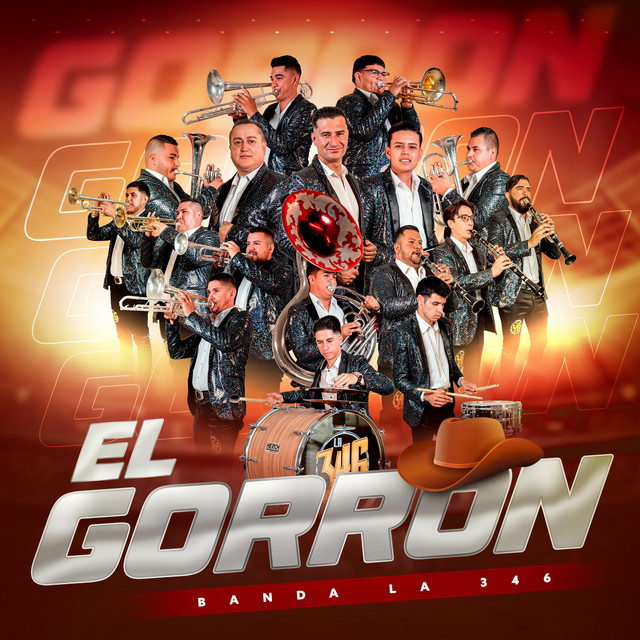El Gorrón - Single by Banda La 346 | Spotify