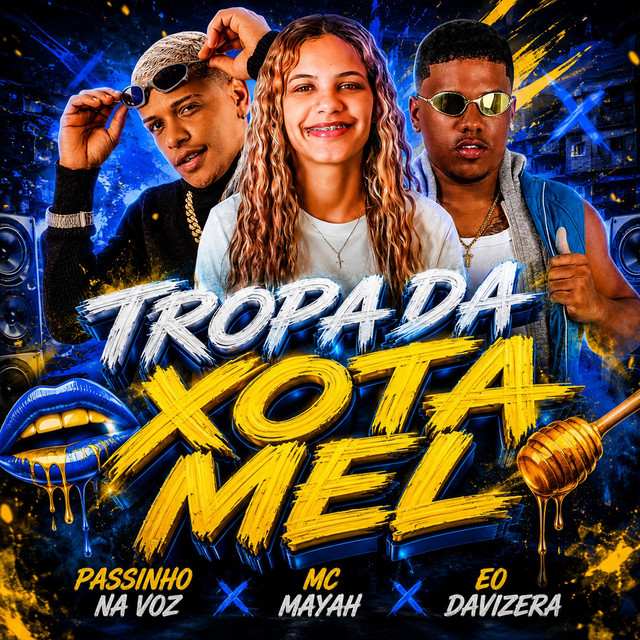 Tropa da Xota Mel