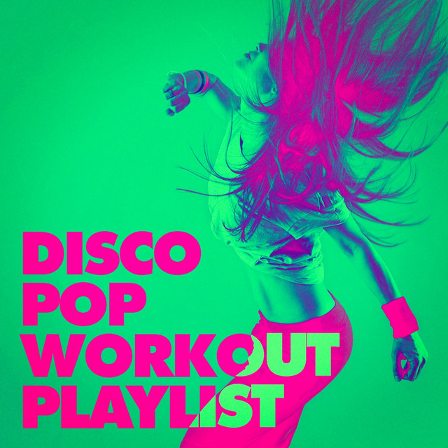 Disco Pop Workout Playlist cover art