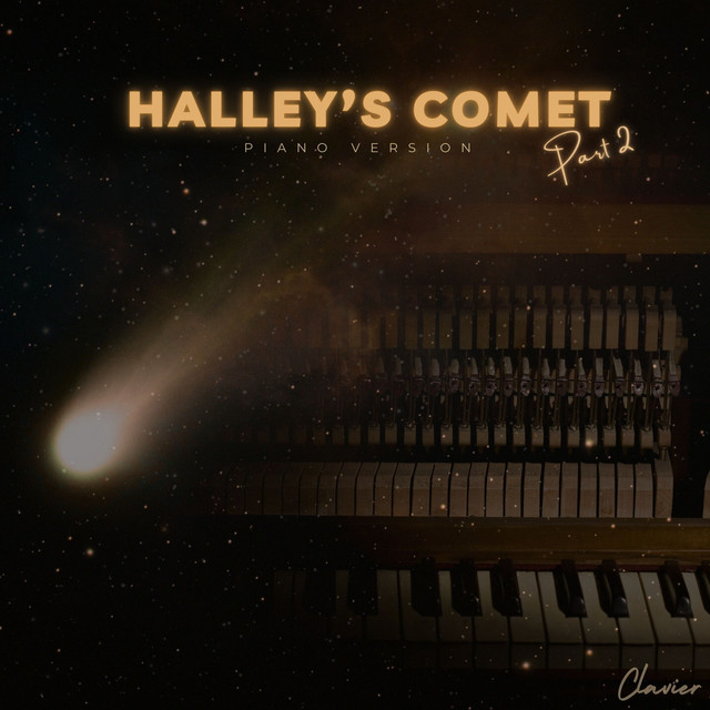 Обкладинка: Halley’s Comet (Part 2) - Piano Version — Clavier