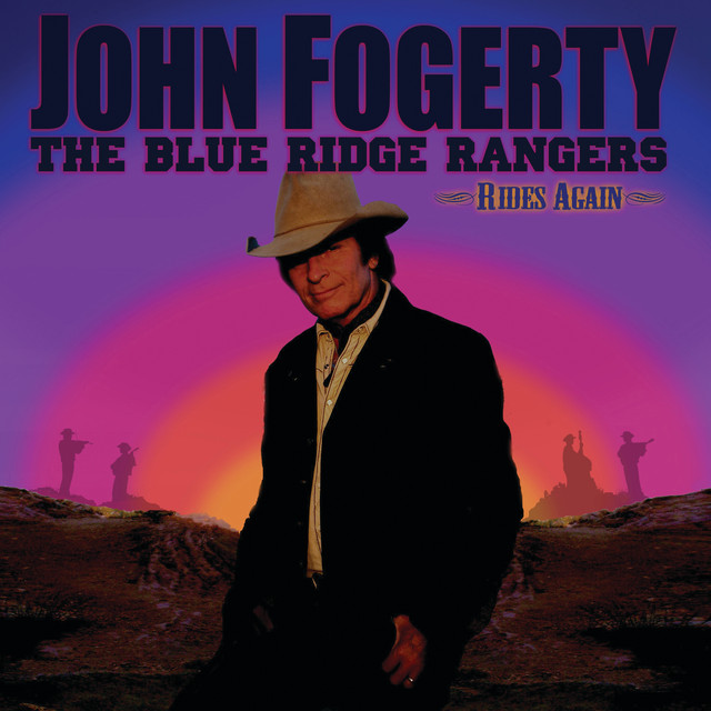 The Blue Ridge Rangers Rides Again Album By John Fogerty Spotify