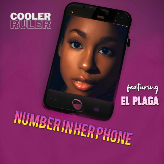 Number In Her Phone - EP by Cooler Ruler | Spotify