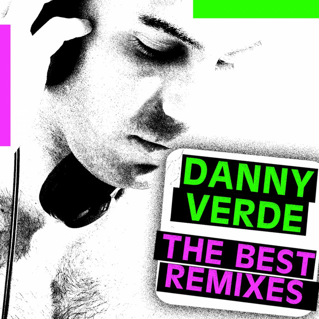 Danny Verde - The Best Remixes cover
