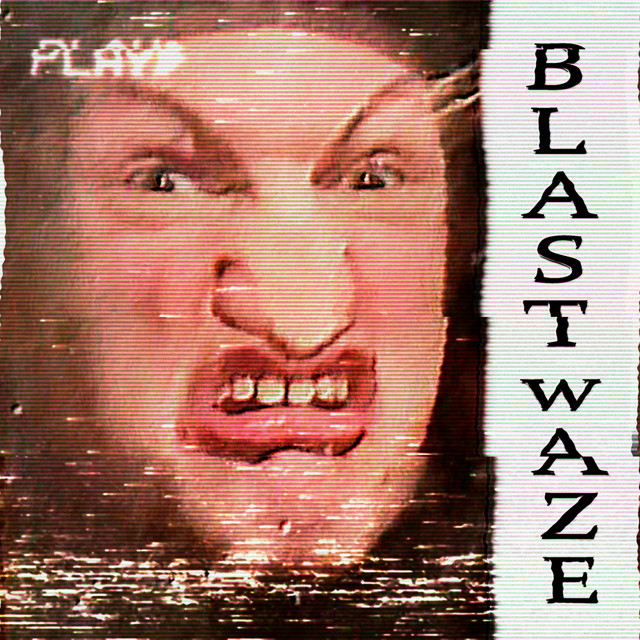 BLASTWAZE cover art