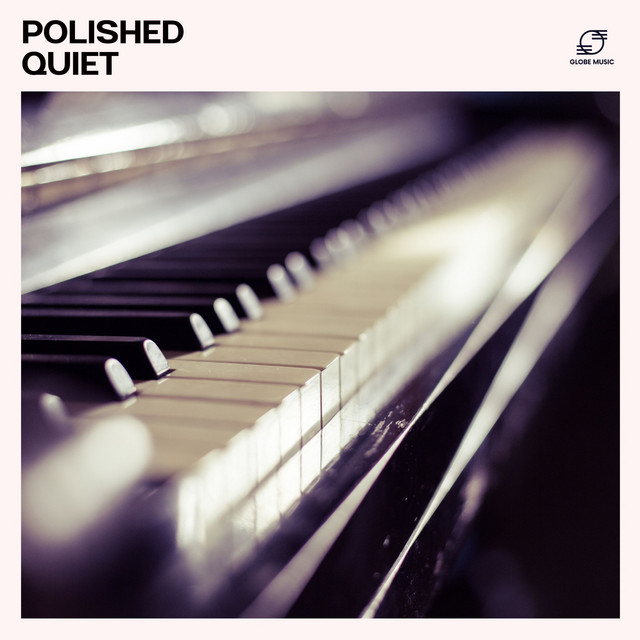 Polished Quiet