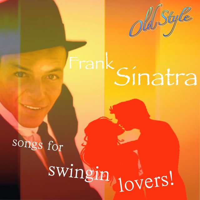 Songs for Swingin' Lovers! (Remastered to Original 1956