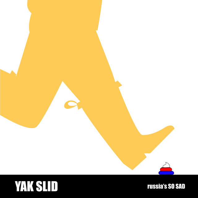 Обкладинка: russia's SO SAD — YAK SLID