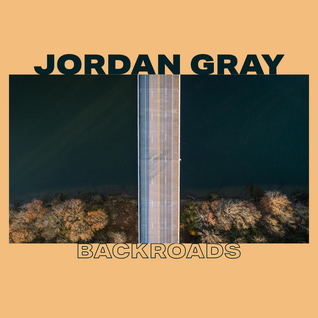 backroads-single-by-jordan-gray-spotify