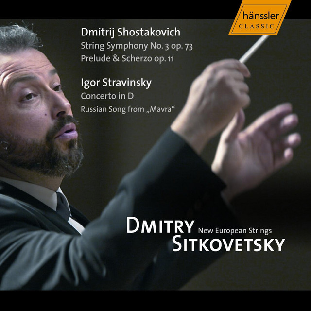 Shostakovich: Prelude & Scherzo, Op. 11 & String Symphony No. 3 - Stravinsky: Concerto in D Major & Mavra cover