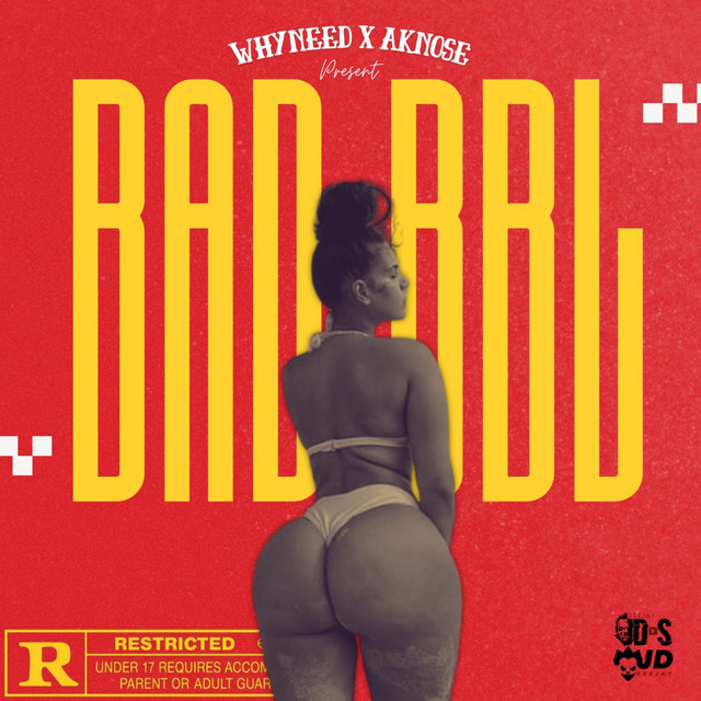 Whyneed - BAD BBL