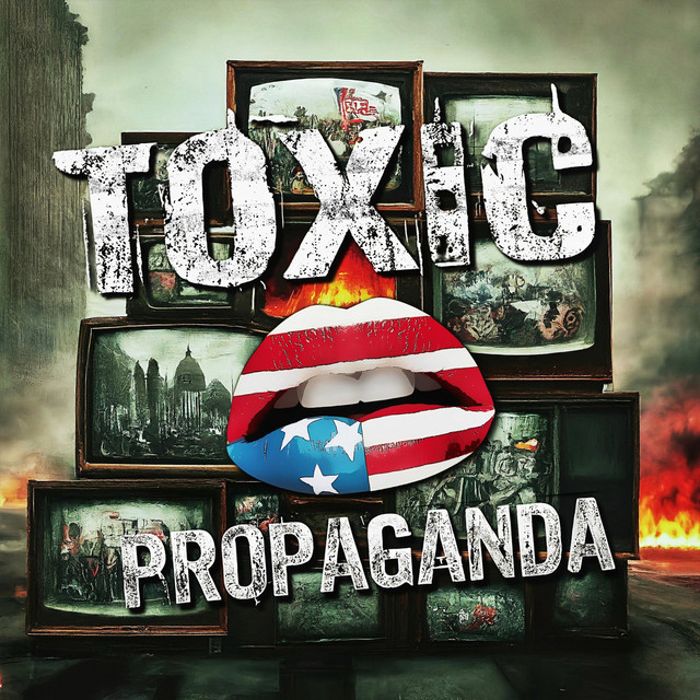 Toxic Propaganda cover