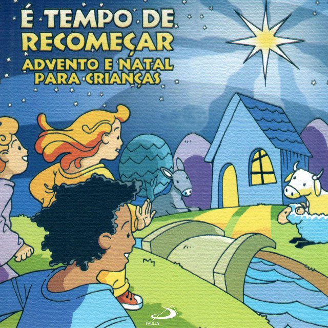 É tempo de recomeçar (Advento e Natal para crianças) cover art