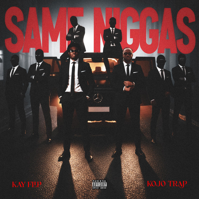 SAME NIGGAS - Single by Kay Flip | Spotify