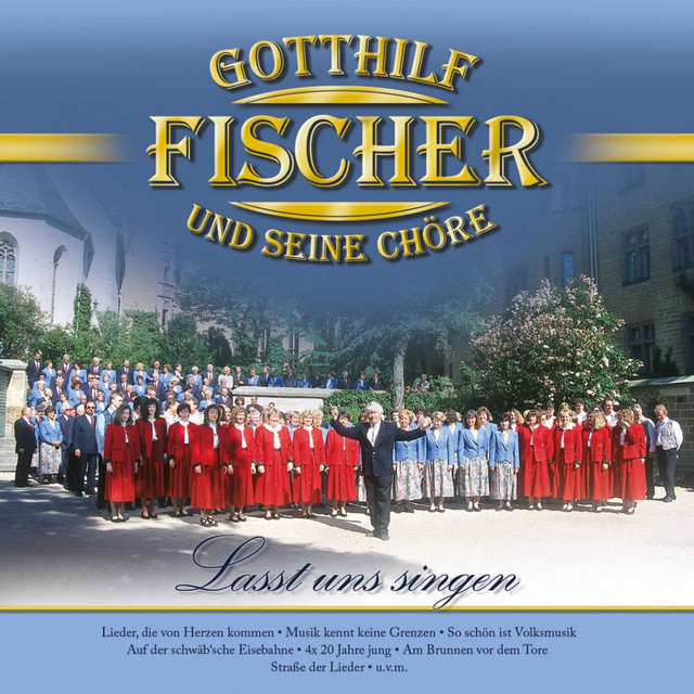 Gotthilf Fischer und seine Chöre - Lasst uns singen cover art