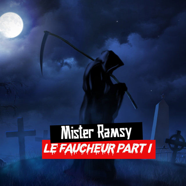 Le Faucheur Pt 1 Single By Mister Ramsy Spotify