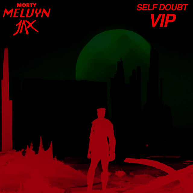 Self Doubt - VIP