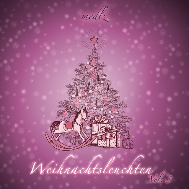 Weihnachtsleuchten, Vol. 3 - Album by Medlz