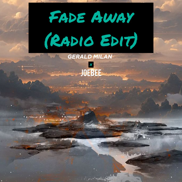 Fade Away - Radio Edit