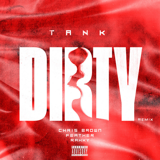 Dirty (Remix) [feat. Chris Brown, Feather & Rahky] cover art