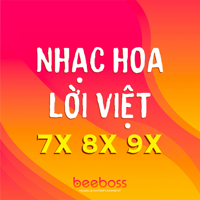 Nhạc Hoa Lời Việt Remix, Nhạc Trẻ 7X 8X 9X Dance Mix Hay Nhất Mọi Thời Đại (Vol.1) cover art