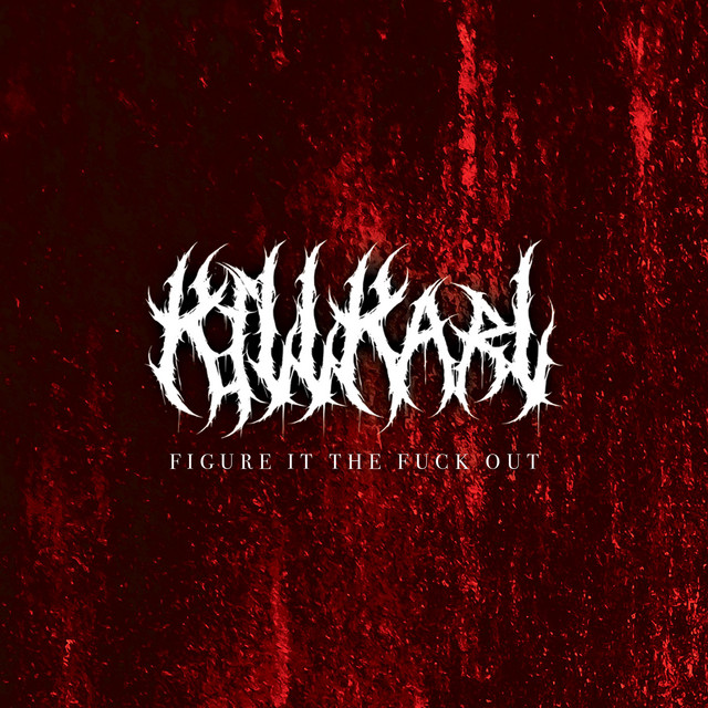 FIGURE IT THE FUCK OUT cover art
