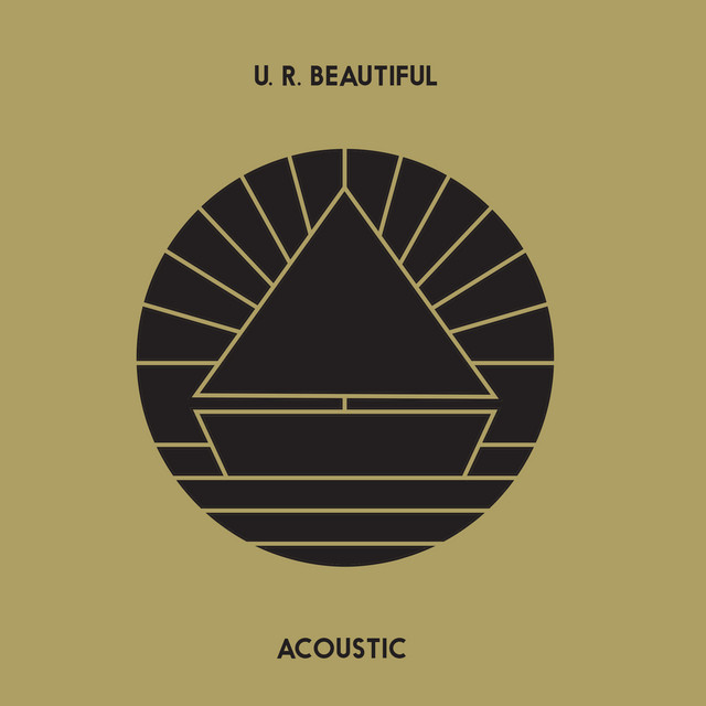 U. R. Beautiful - Acoustic