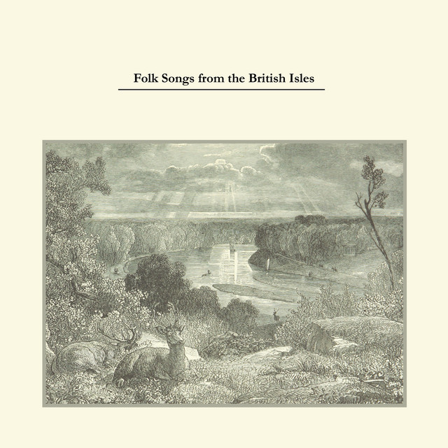 Folk Songs From The British Isles - Compilation by Various Artists