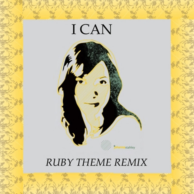 I Can (Ruby Theme Remix)