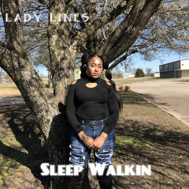 Sleep Walkin' - song and lyrics by Lady Lines | Spotify