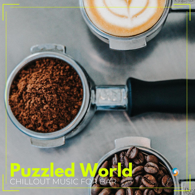 Puzzled World: Chillout Music for Bar