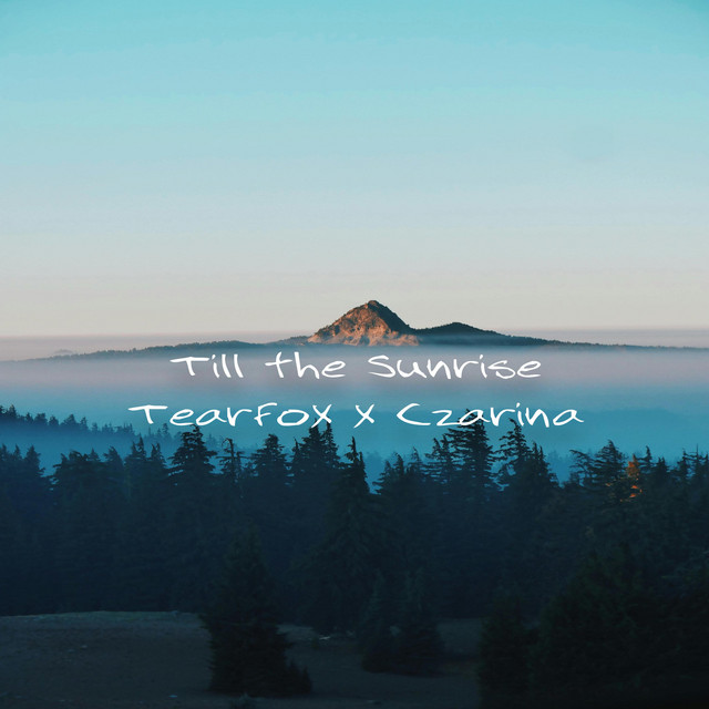TearFoX, Czarina – Till the sunrise
