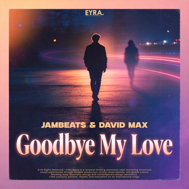 Goodbye My Love