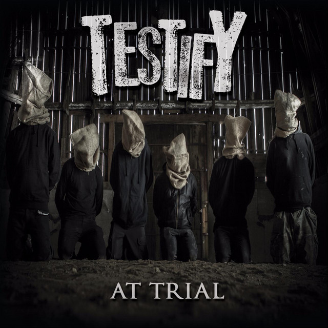At Trial - EP by Testify | Spotify