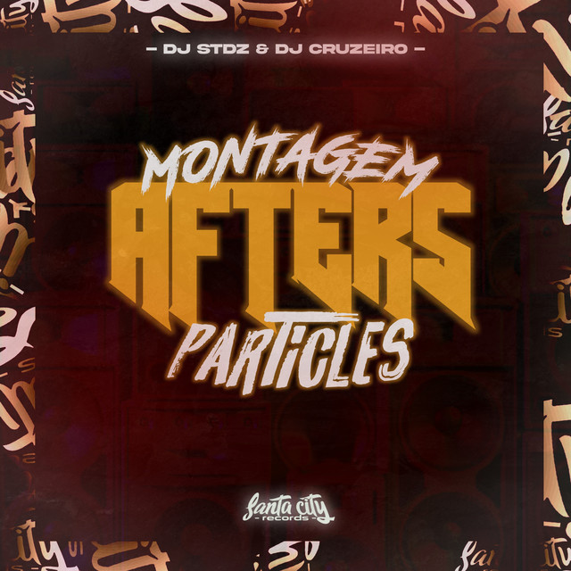 Montagem Afters Particles
