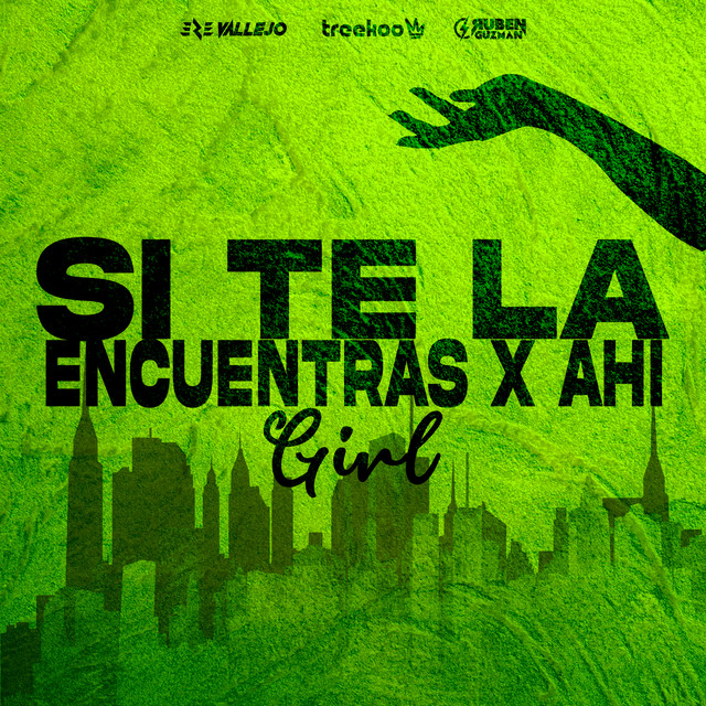 Si Te La Encuentras Por Ahí & Girl (Mash Up) - Remix