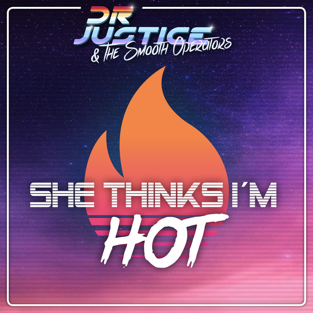 She Thinks I'm Hot cover