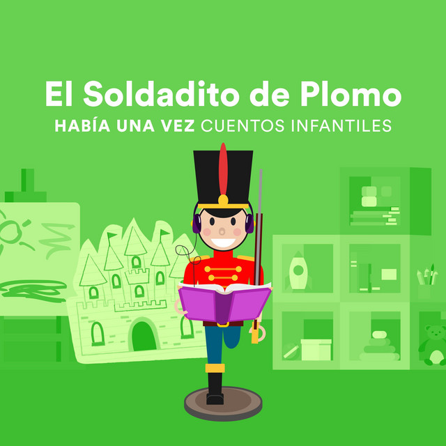 El Soldadito de Plomo - Audiobook by Había una Vez Cuentos
