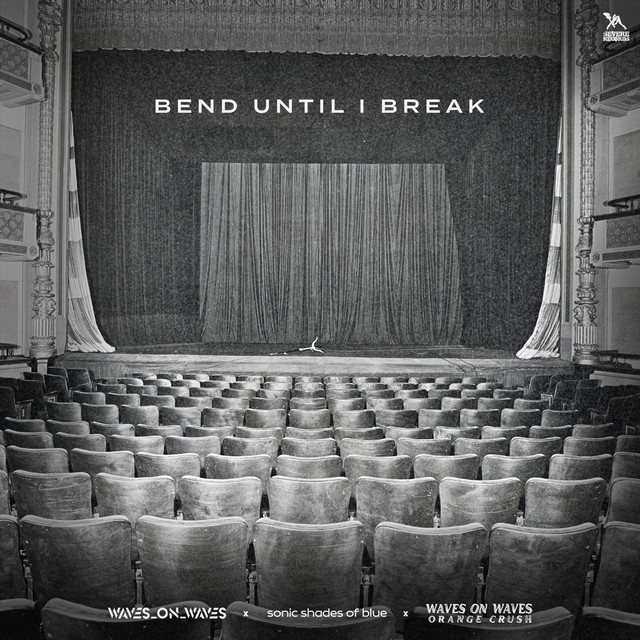 Bend Until I Break