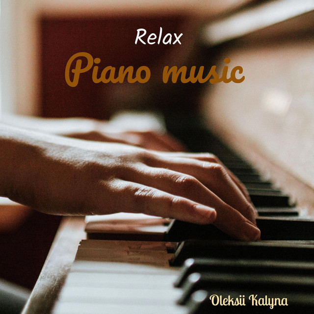 Обкладинка: Relax piano music — Oleksii Kalyna