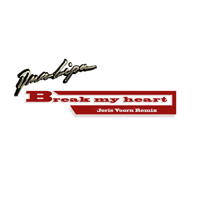 Break My Heart – música e letra de Dua Lipa | Spotify