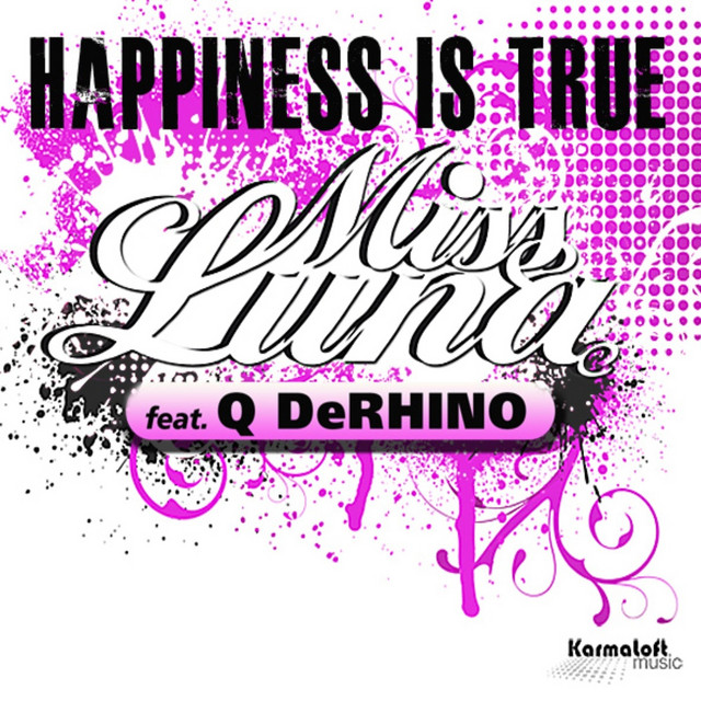 Happiness Is True (feat. Q DeRHINO) cover art