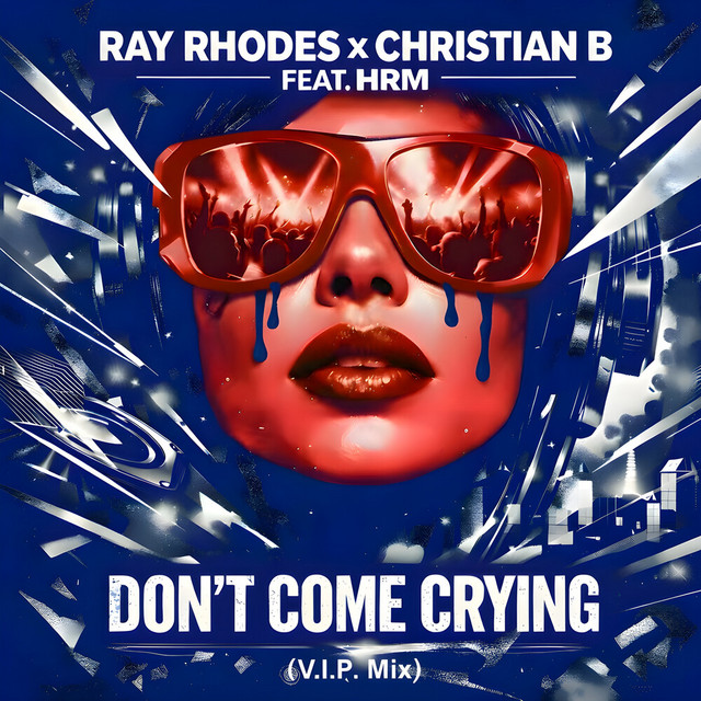 Don't Come Crying (V.I.P Mix) (Extended)