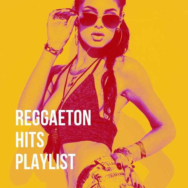 Reggaeton Hits Playlist cover art
